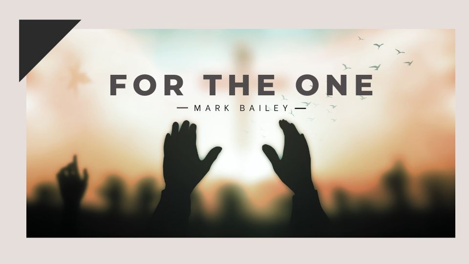 For the One – Vision Sunday